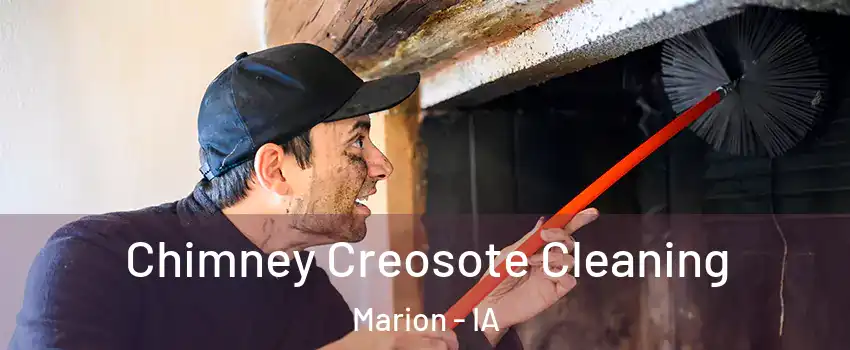  Chimney Creosote Cleaning Marion - IA