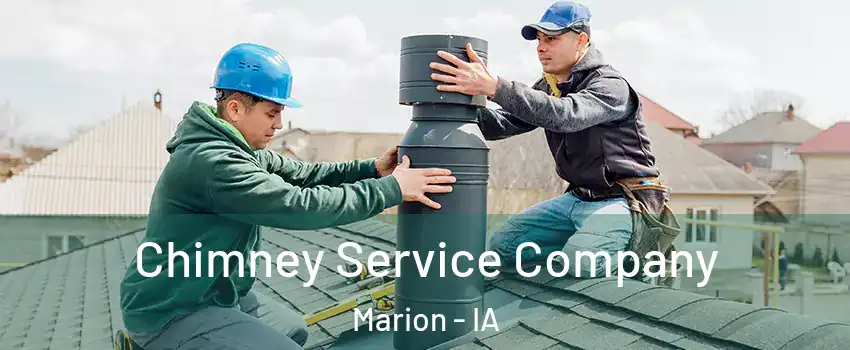  Chimney Service Company Marion - IA