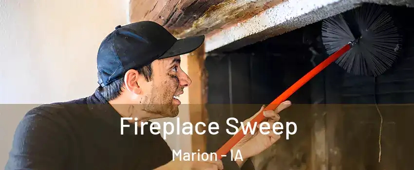  Fireplace Sweep Marion - IA