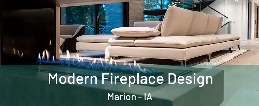  Modern Fireplace Design Marion - IA