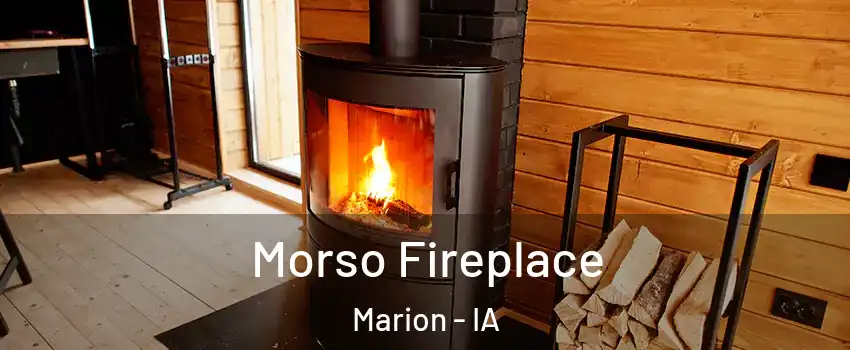  Morso Fireplace Marion - IA
