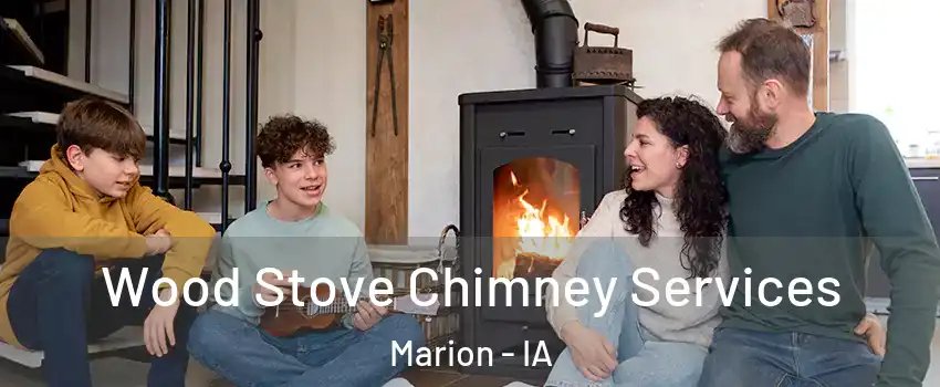  Wood Stove Chimney Services Marion - IA